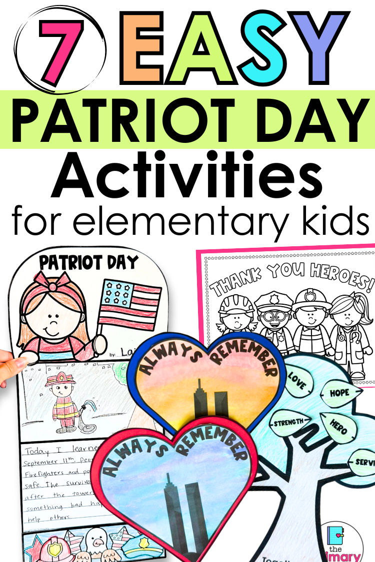 7 Simple Patriot Day Activities Your Elementary Students Will Love
